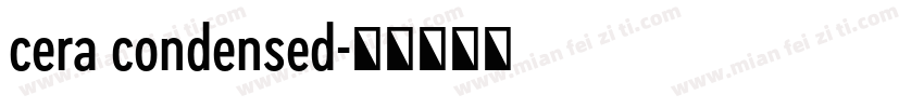 cera condensed字体转换